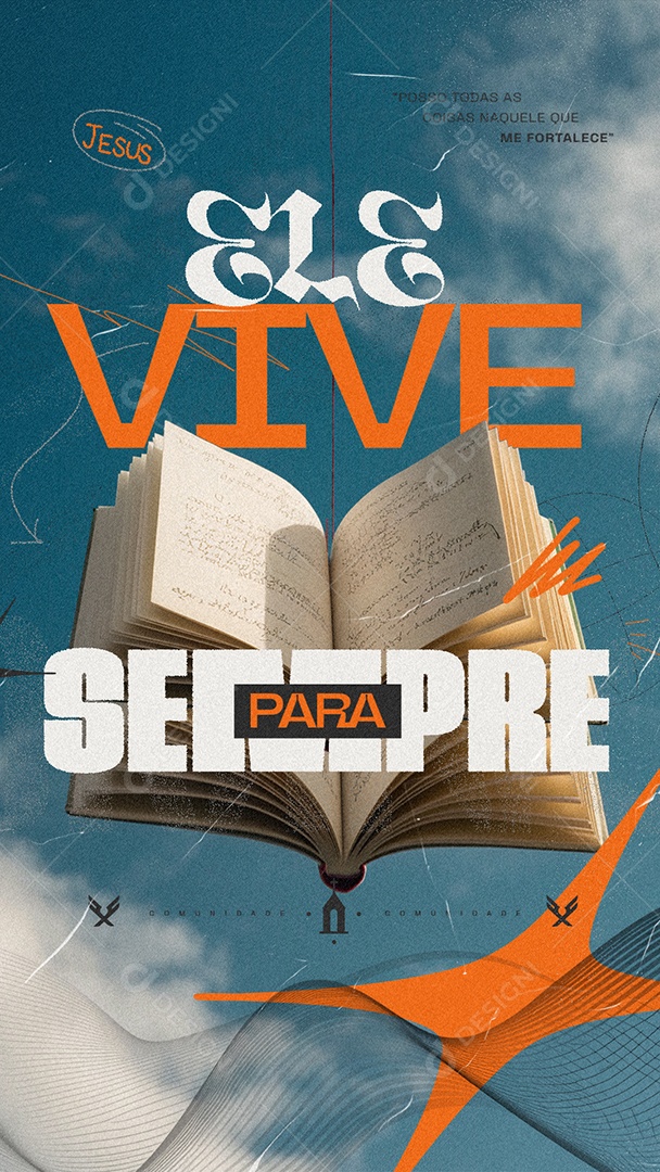 Story Igreja Ele Vive para Sempre Social Media PSD Editável
