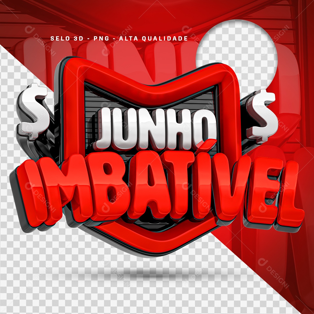 Junho Imbatível Selo 3D para Composição PSD