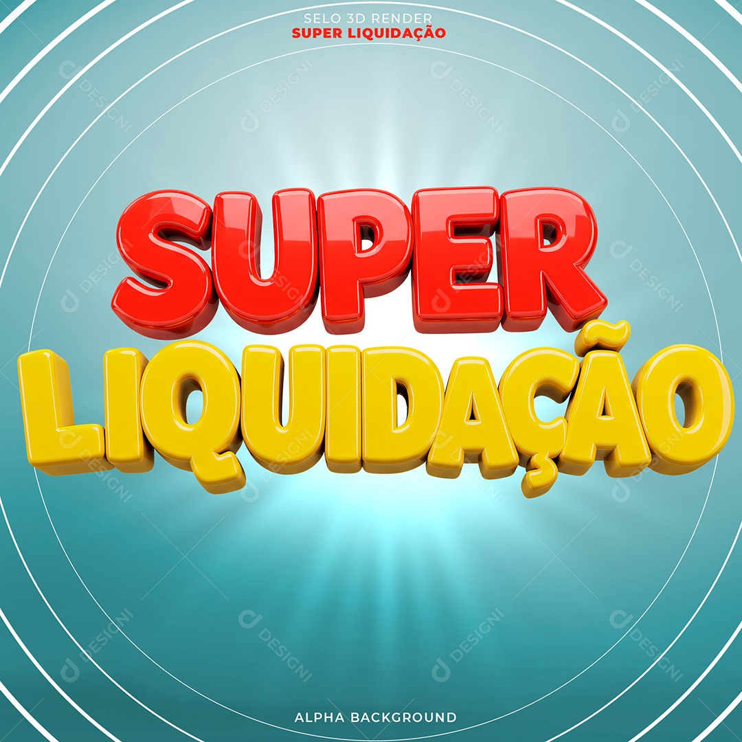 Selo 3D Super Liquidação Para Composição PSD