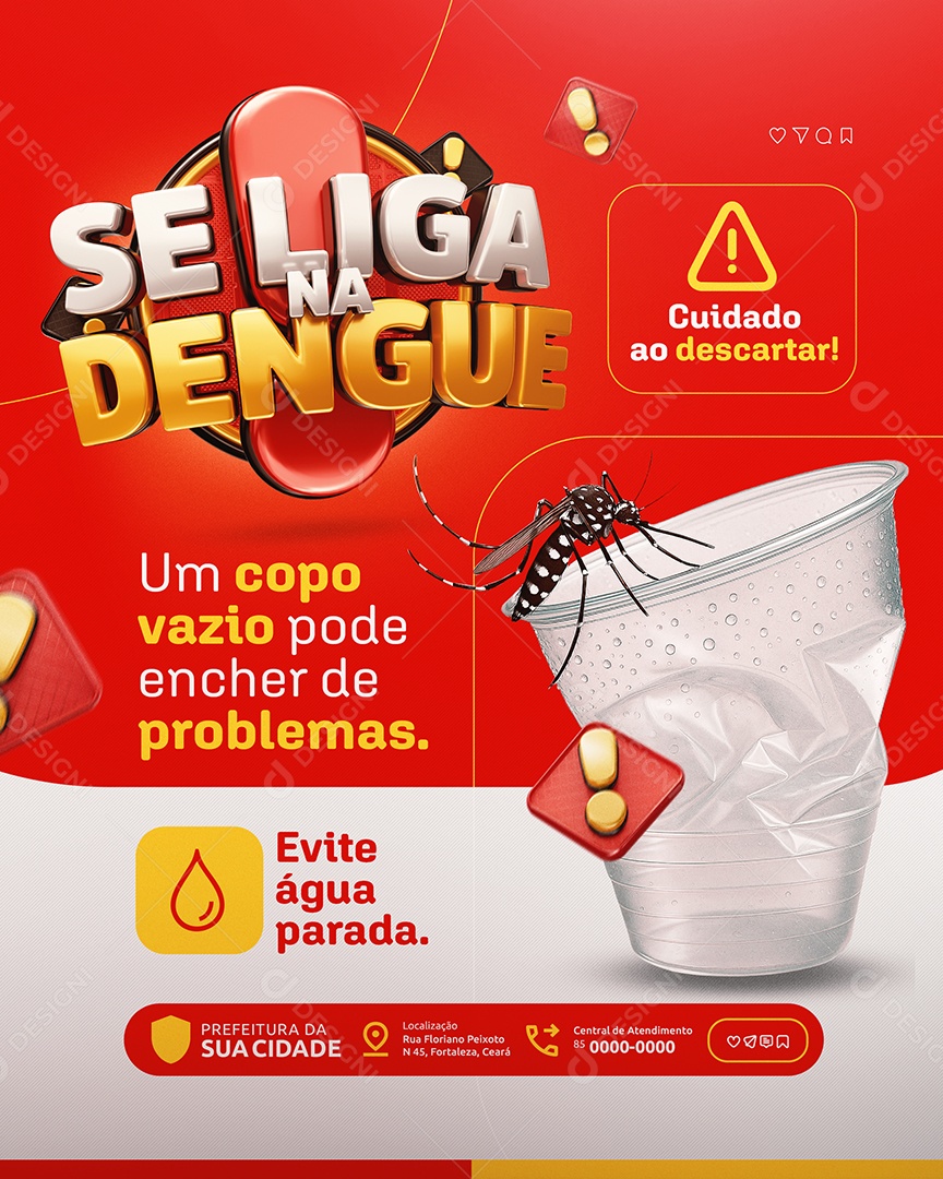 Se Liga Na Dengue Um Copo Vazio Pode Encher de Problemas Social Media PSD Editável