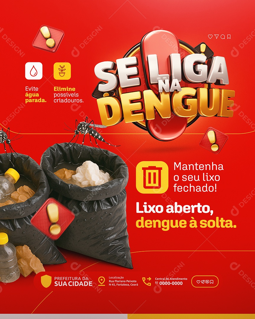 Se Liga Na Dengue Lixo Aberto Dengue à Solta Social Media PSD Editável