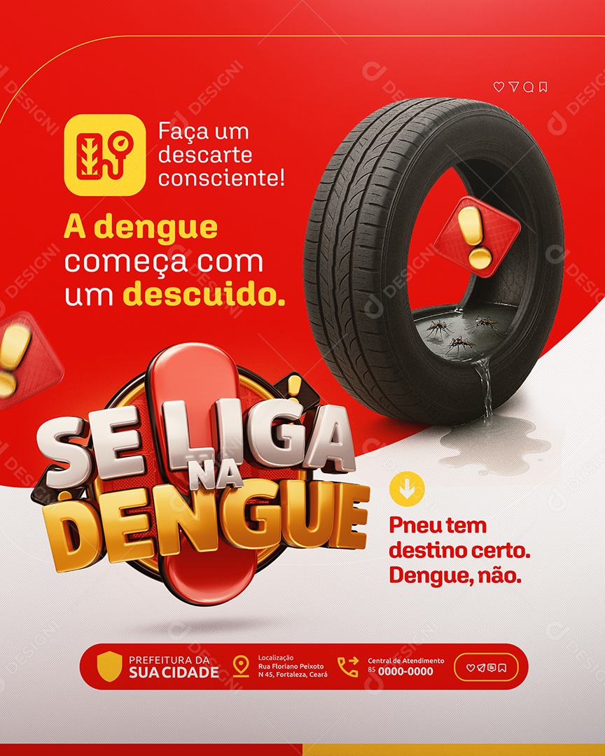 Se Liga Na Dengue Pneu Tem Destino Certo Social Media PSD Editável