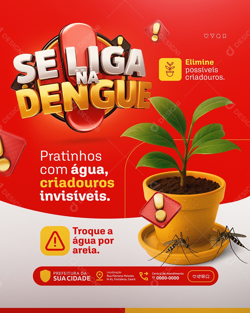 Se Liga Na Dengue Pratinhos com Água Criadouros Invisíveis Social Media PSD Editável