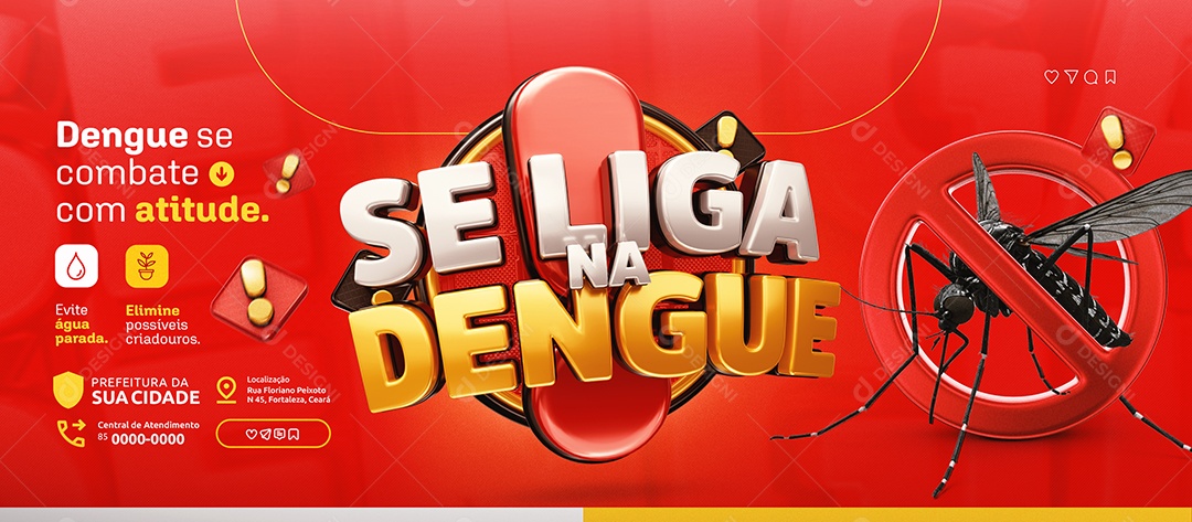 Banner Se Liga Na Dengue Prefeitura da Sua Cidade Social Media PSD Editável
