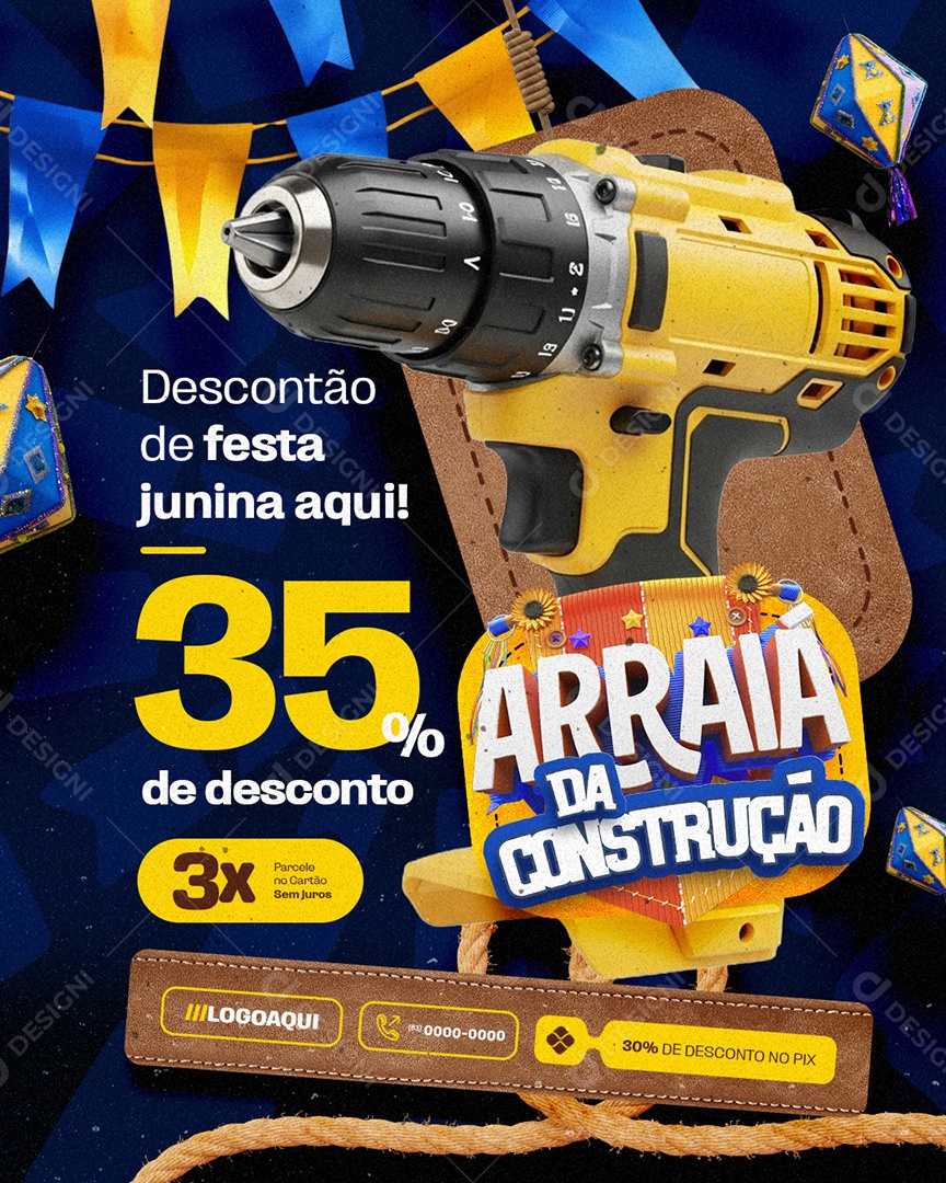Material Arraia da Construção Descontão de Festa Junina Social Media PSD Editável