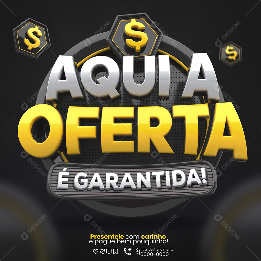 Aqui a Oferta é Garantida Selo 3D para Composição PSD
