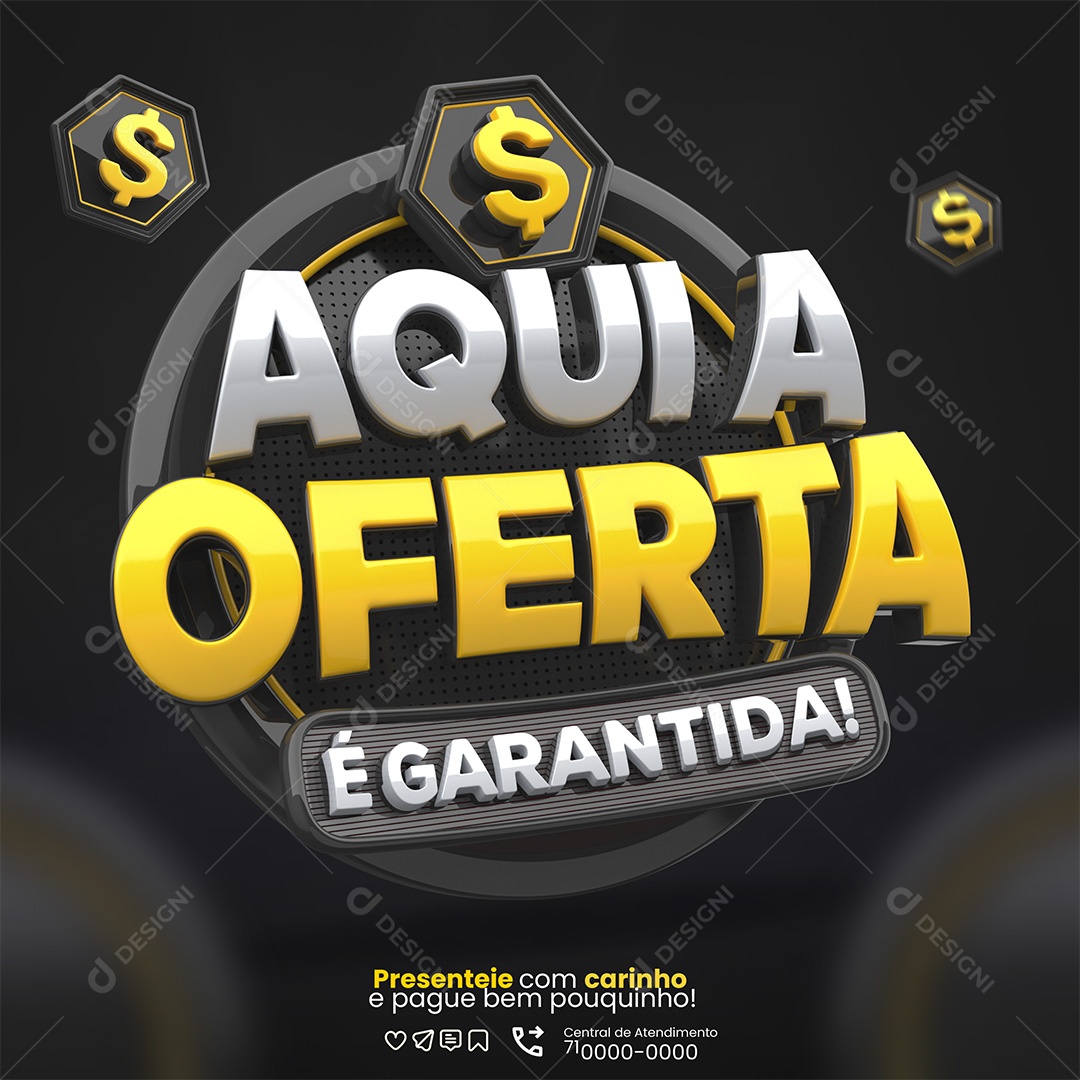 Aqui a Oferta é Garantida Selo 3D para Composição PSD