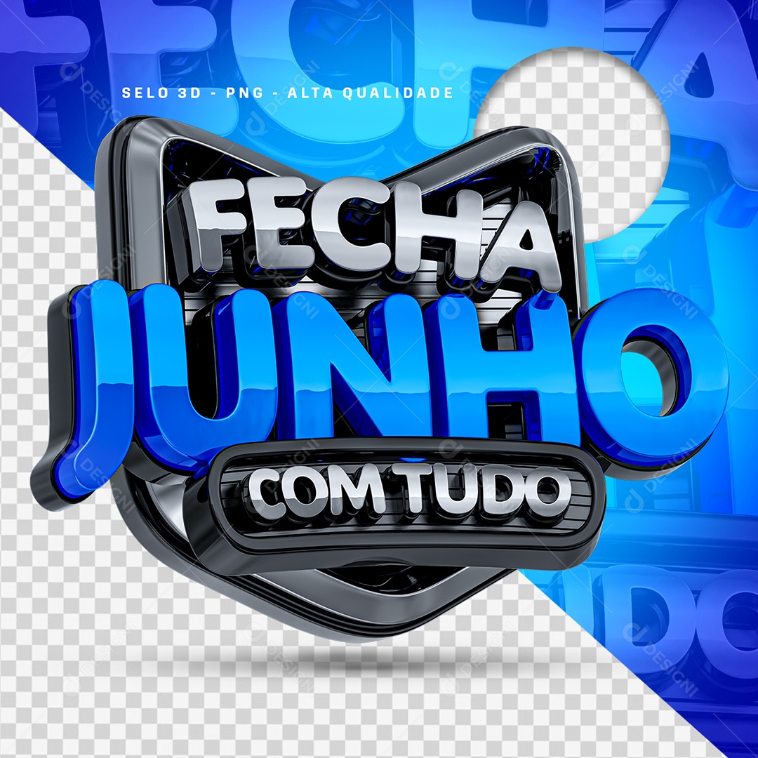 Fecha Junho Com Tudo Selo 3D para Composição PSD