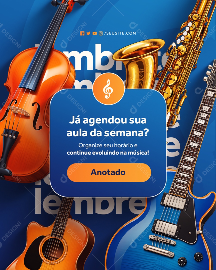 Escola de Música Lembrete Já Agendou sua Aula da Semana Social Media PSD Editável