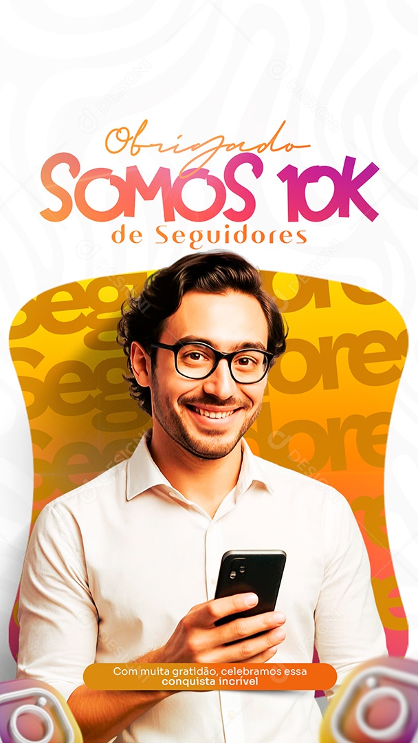 Story Obrigado Somos 10K de Seguidores Social Media PSD Editável