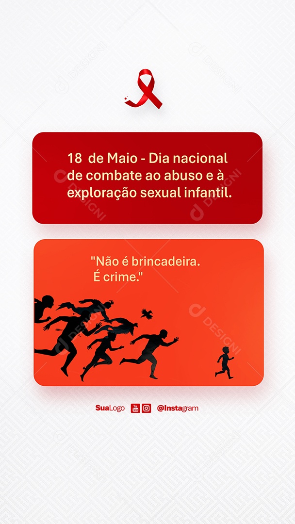 Story Dia Nacional De Combate ao Abuso e Exploração Sexual Infantil 18 De Maio Social Media PSD Editável