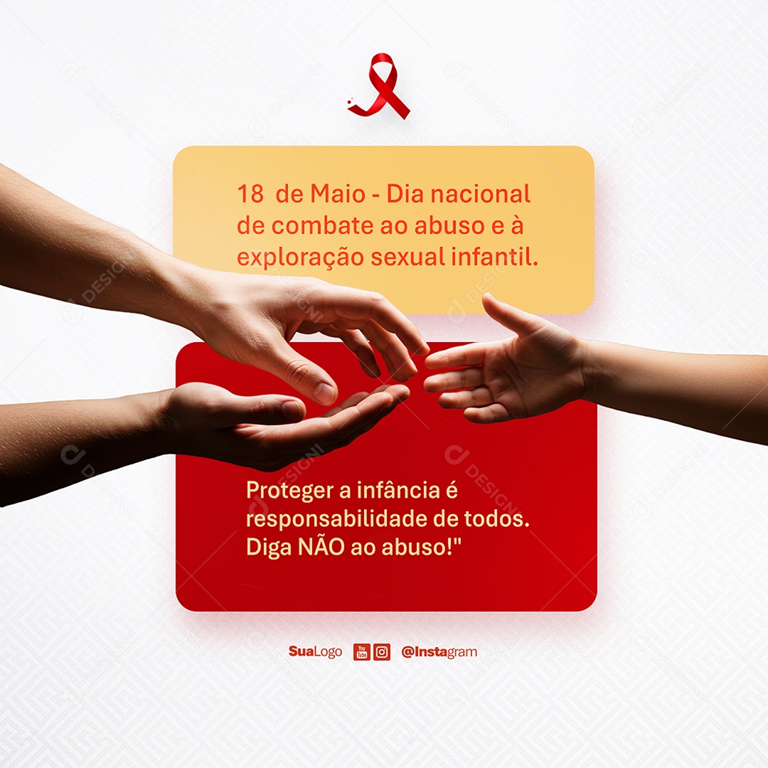 Dia Nacional De Combate ao Abuso e Exploração Sexual Infantil 18 De Maio Social Media PSD Editável