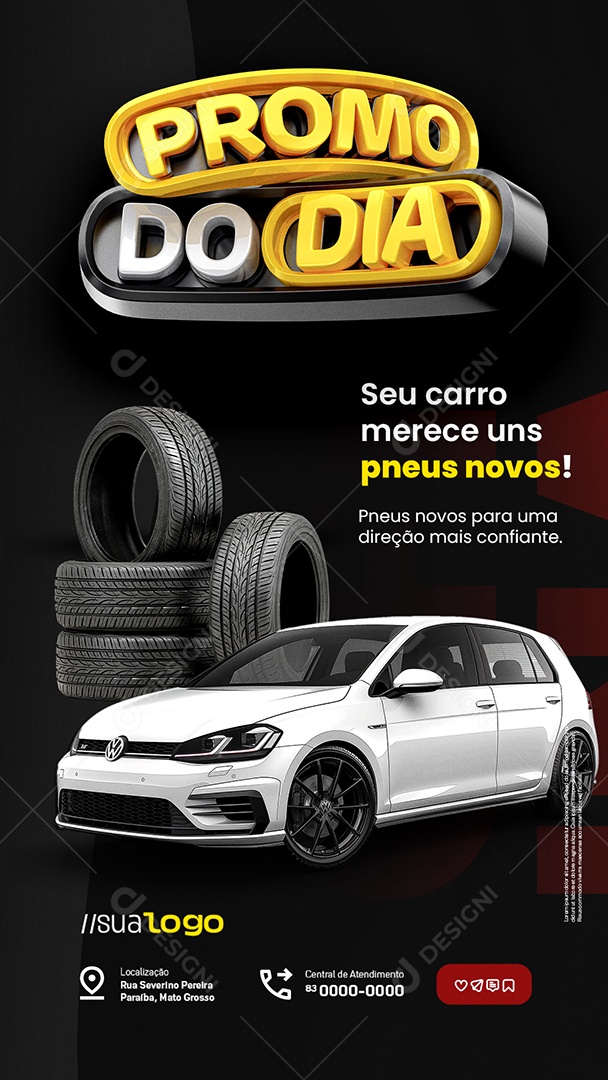 Story Oficina Mecânica Promo do Dia Seu Carro Merece uns Pneus Novos Social Media PSD Editável