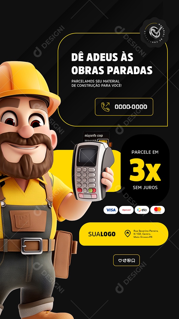 Story De Adeus as Obras Paradas Parcelamos seu Materiail de Construção Social Media PSD Editáve