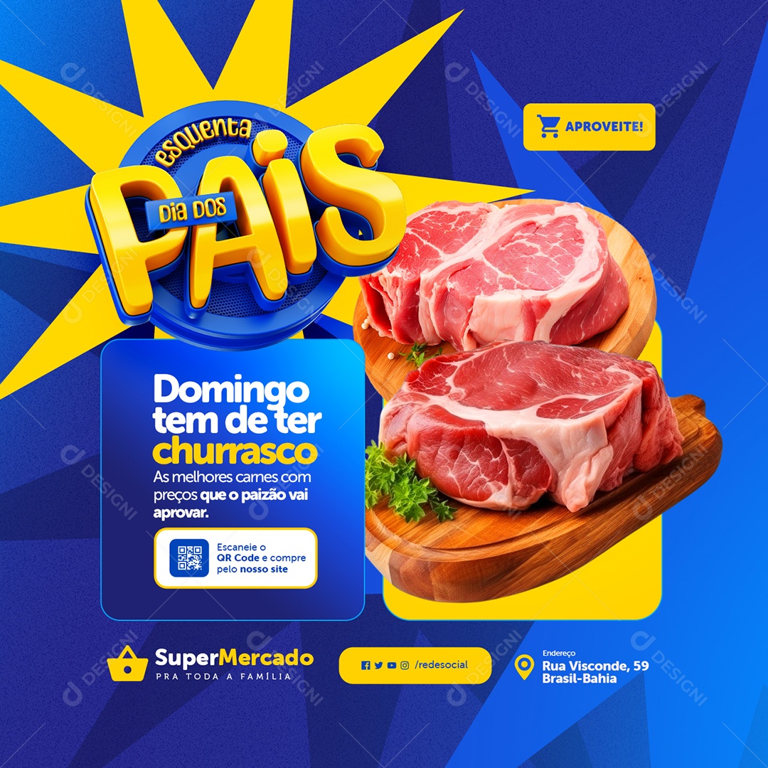 Esquenta Dia Dos Pais Supermercado Domingo Tem de Ter Churrasco Social Media PSD Editável