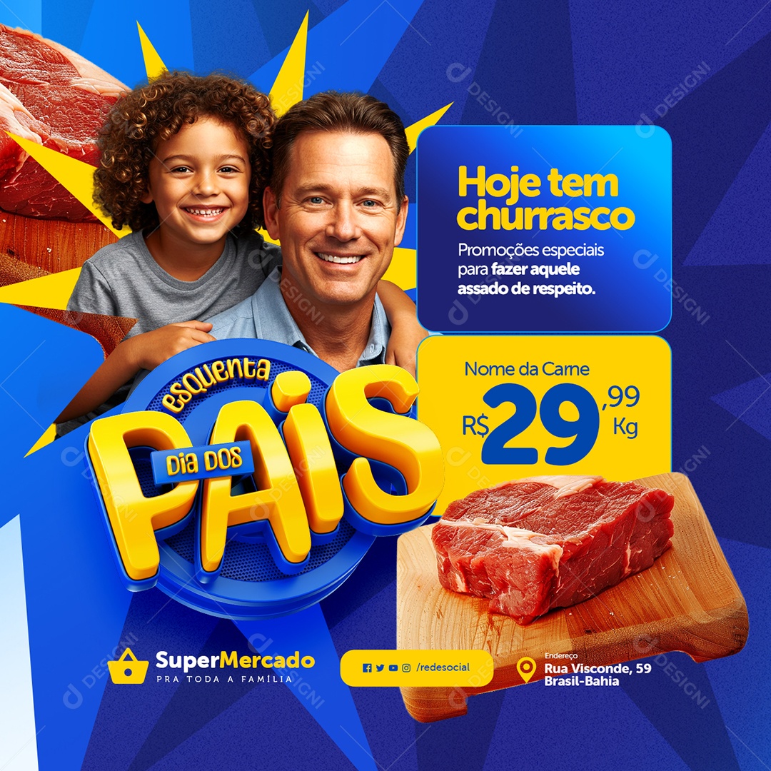 Esquenta Dia Dos Pais Supermercado Carne Hoje Tem Churrasco Social Media PSD Editável