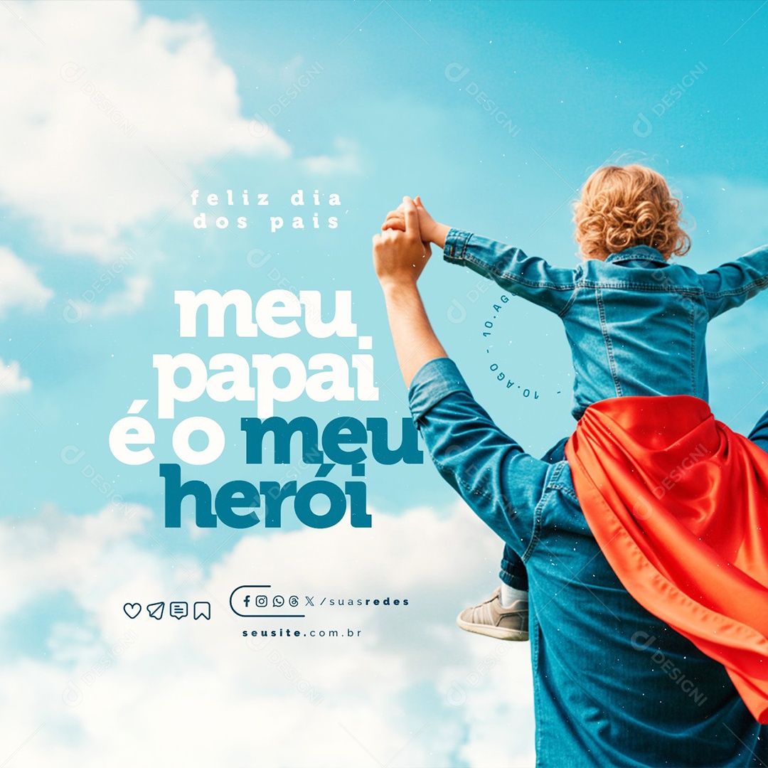 Feliz Dia Dos Pais 10 de Agosto Social Media PSD Editável