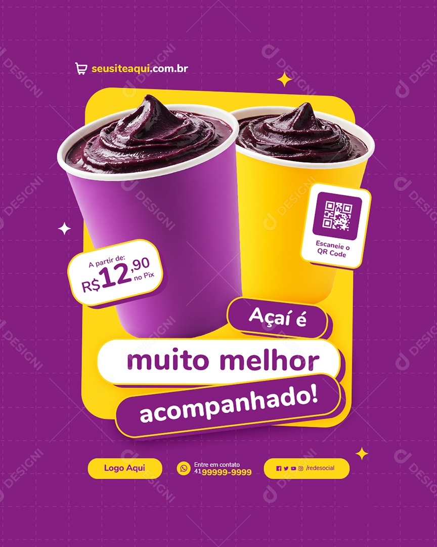 Açaiteria Açaí é Muito Melhor Acompanhado Social Media PSD Editável