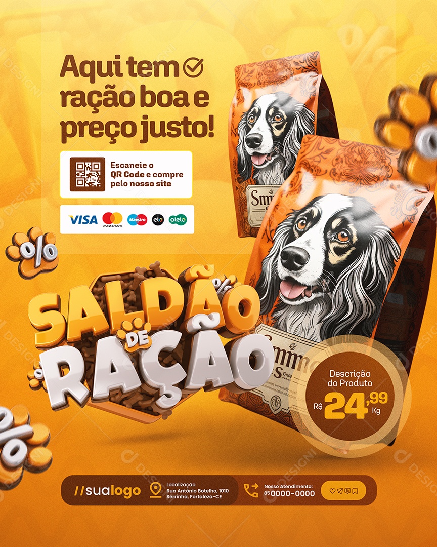 Saldão De Ração Pet Shop Aqui Tem Ração Boa e Preço Justo Social Media PSD Editável