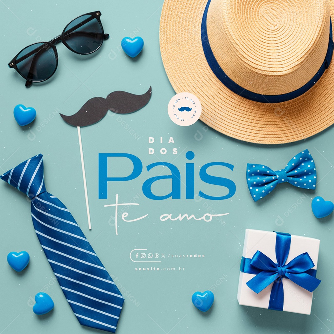 Feliz Dia dos Pais 10 de Agosto Social Media PSD Editável