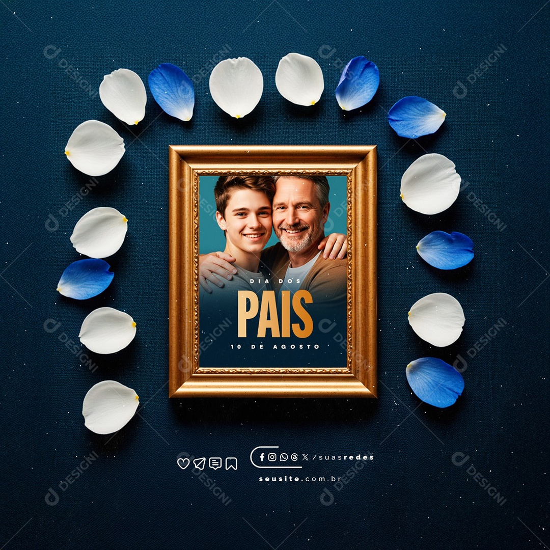 Feliz Dia dos Pais 10 de Agosto Social Media PSD Editável