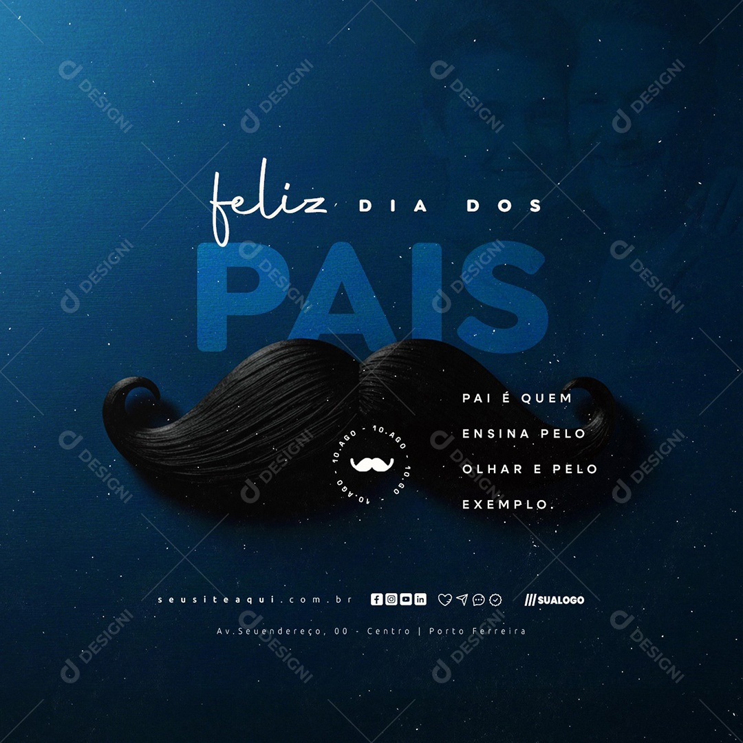 Feliz Dia dos Pais 10 de Agosto Social Media PSD Editável