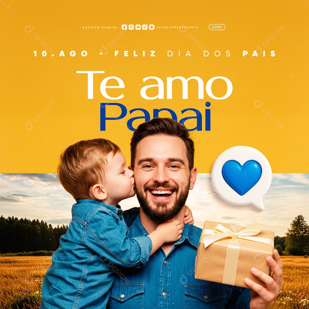 Feliz Dia dos Pais 10 de Agosto Social Media PSD Editável