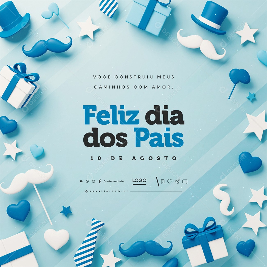 Feliz Dia dos Pais 10 de Agosto Social Media PSD Editável