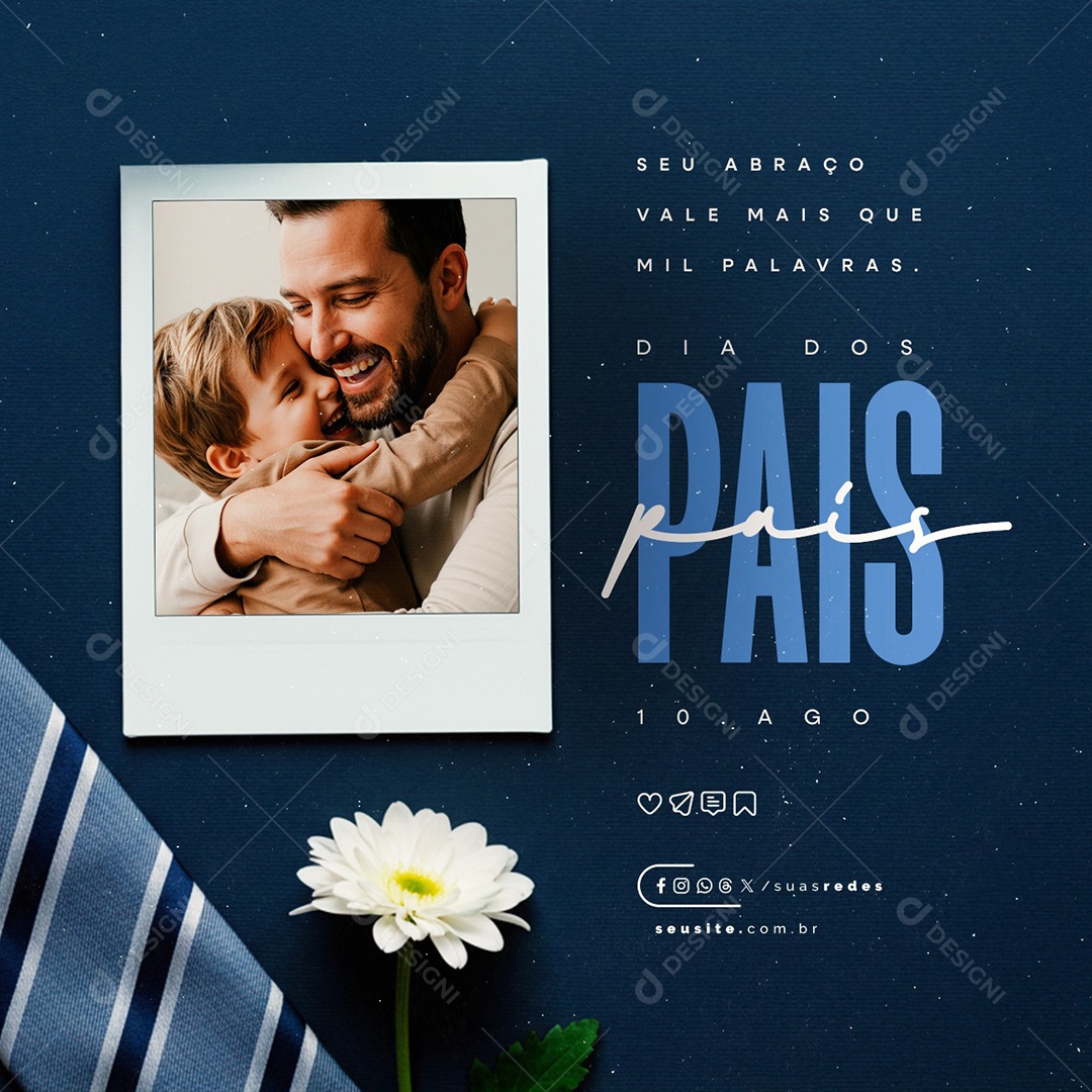 Feliz Dia dos Pais 10 de Agosto Social Media PSD Editável