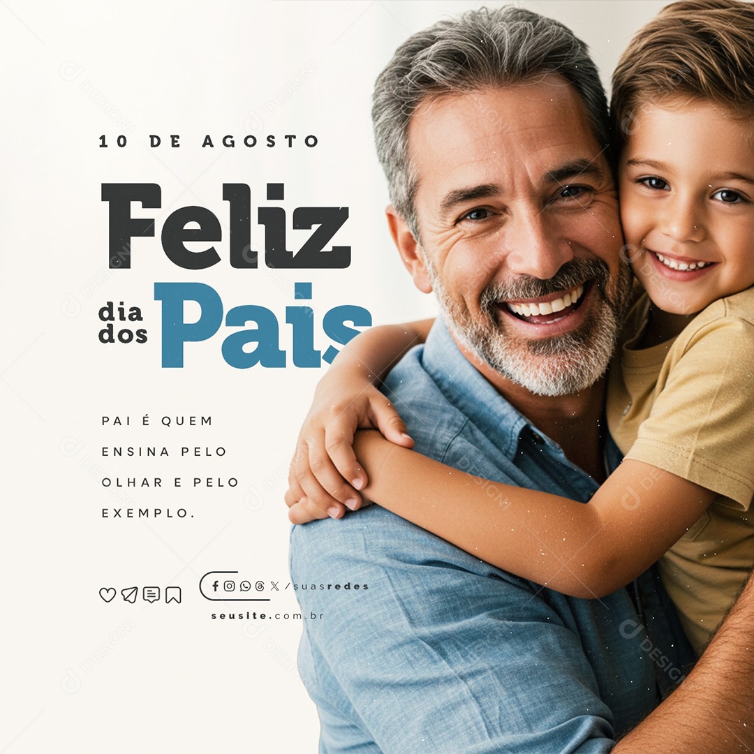 Feliz Dia dos Pais 10 de Agosto Social Media PSD Editável