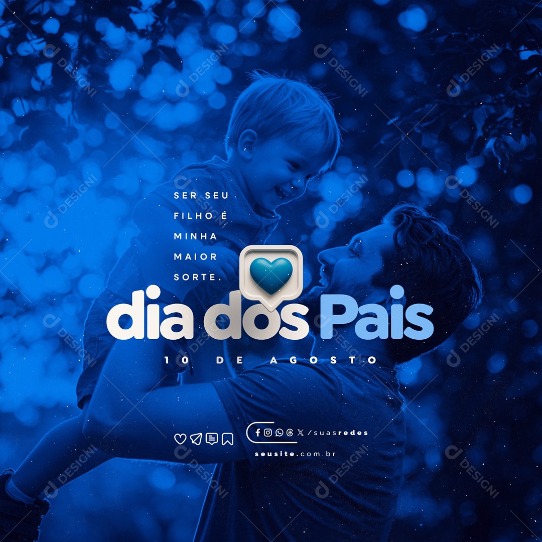 Feliz Dia dos Pais 10 de Agosto Social Media PSD Editável