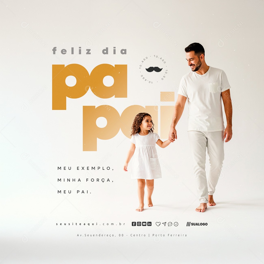 Feliz Dia Dos Pais 10 de Agosto Social Media PSD Editável