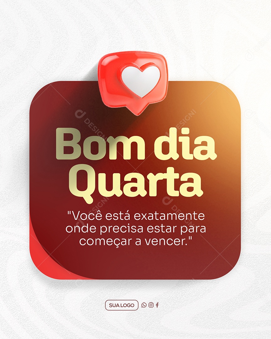 Frase Motivacional Bom Dia Quarta Social Media PSD Editável