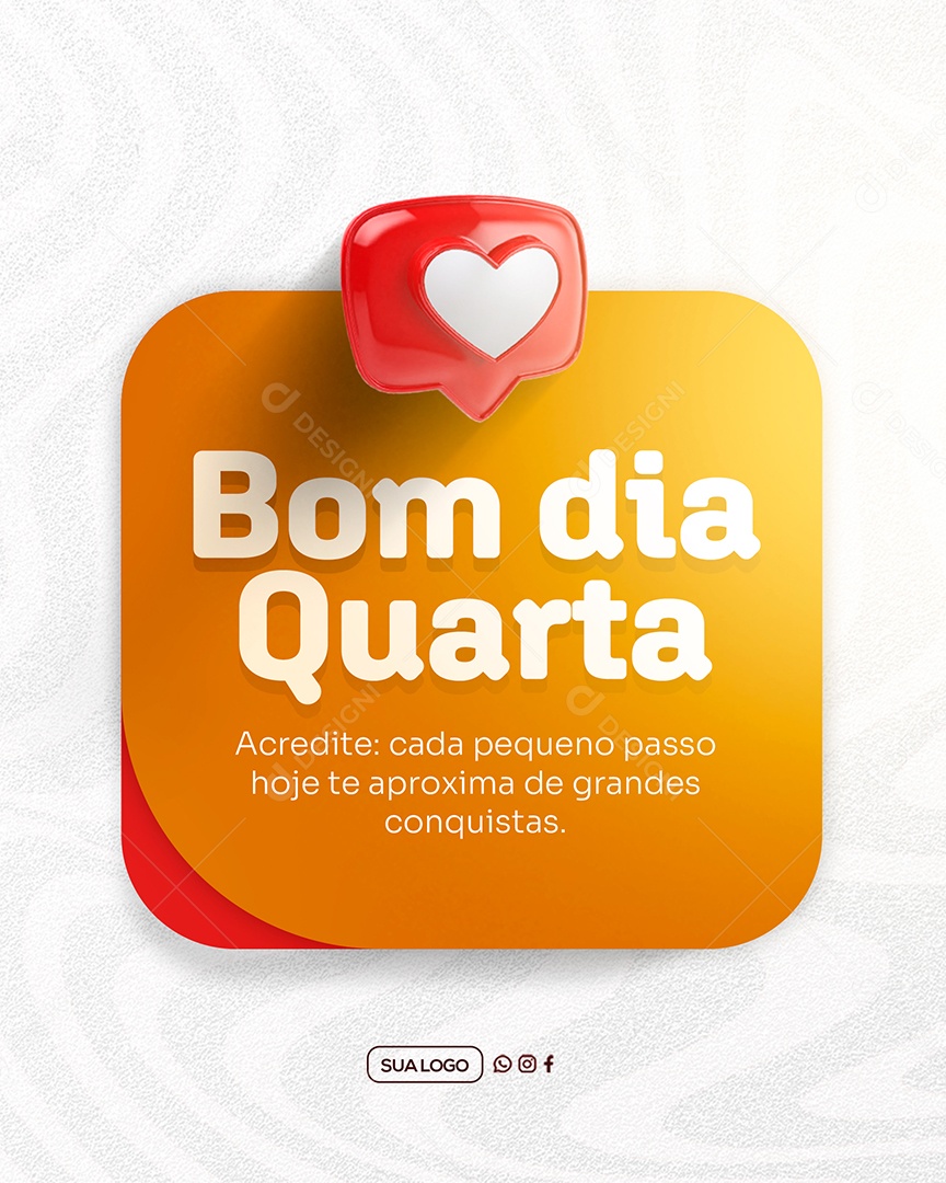 Frase Motivacional Bom Dia Quarta Social Media PSD Editável