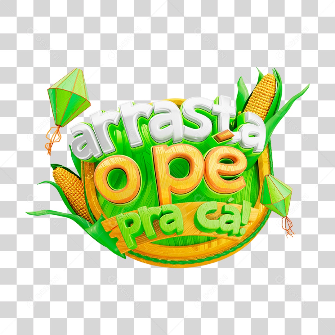 Selo 3D Arrasta o Pé Pra Cá PNG Transparente