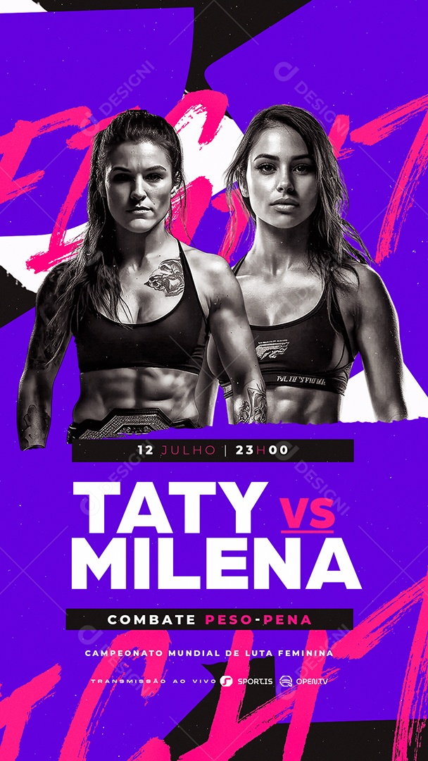 Story Campeonato Mundial De Luta Feminina Taty VS Milena Social Media PSD Editável