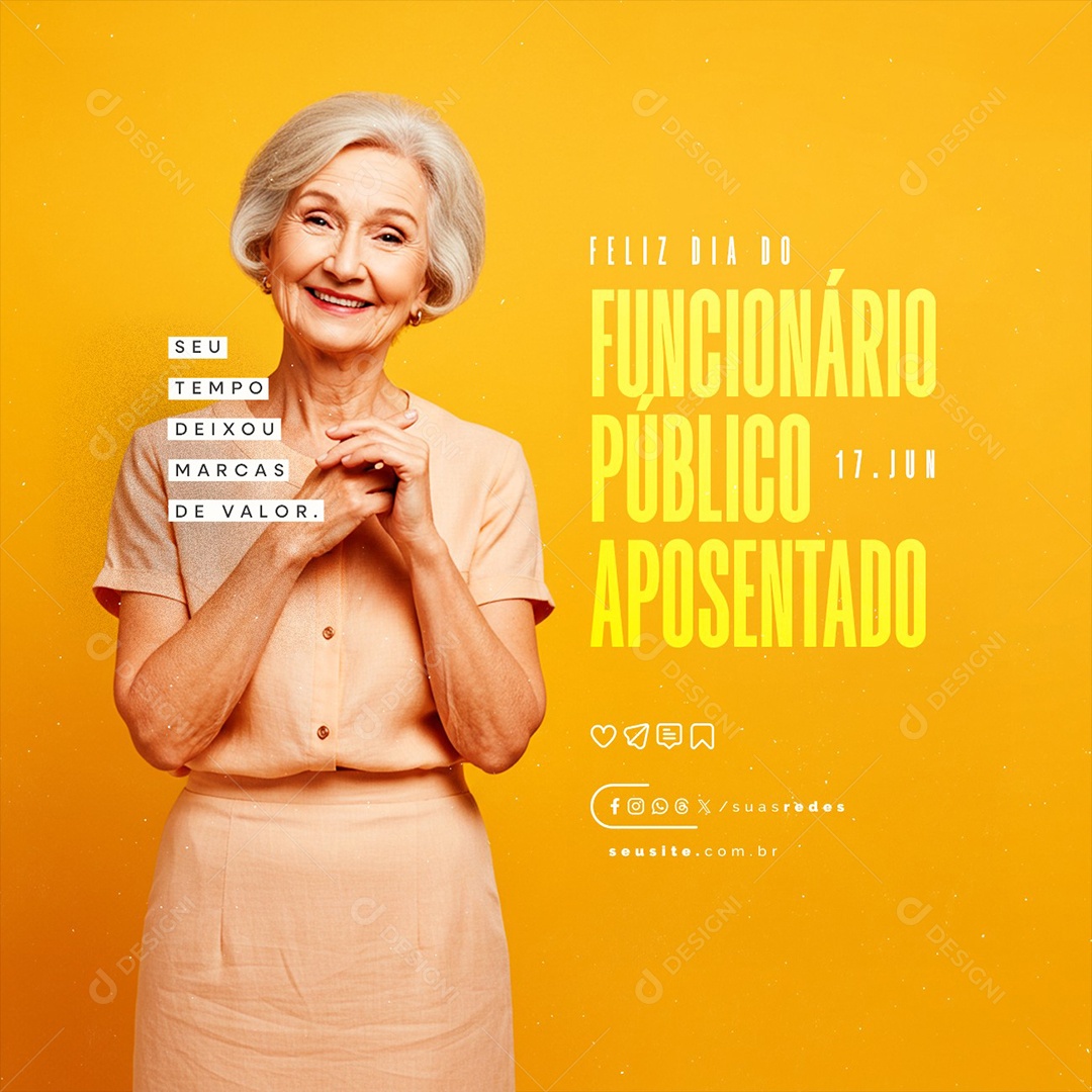 Feliz Dia Do Funcionário Público Aposentado 17 De Junho Social Media PSD Editável