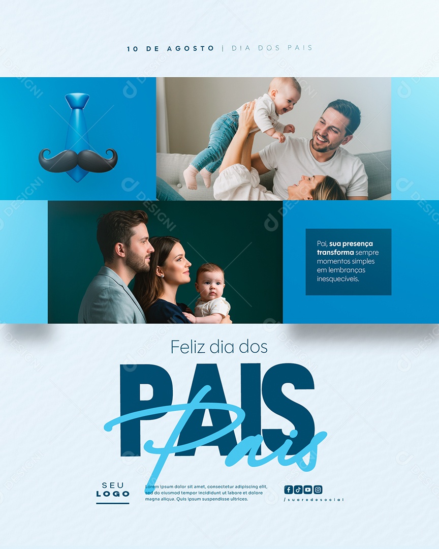 Feliz Dia dos Pais 10 de Agosto Social Media PSD Editável