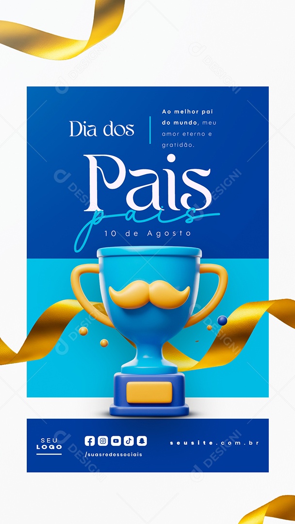 Story Feliz Dia dos Pais 10 de Agosto Social Media PSD Editável