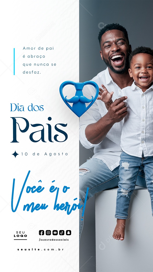 Story Feliz Dia dos Pais 10 de Agosto Social Media PSD Editável