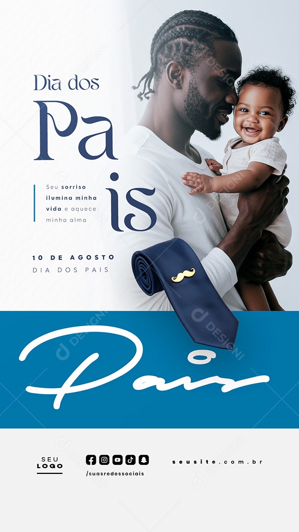 Story Feliz Dia dos Pais 10 de Agosto Social Media PSD Editável