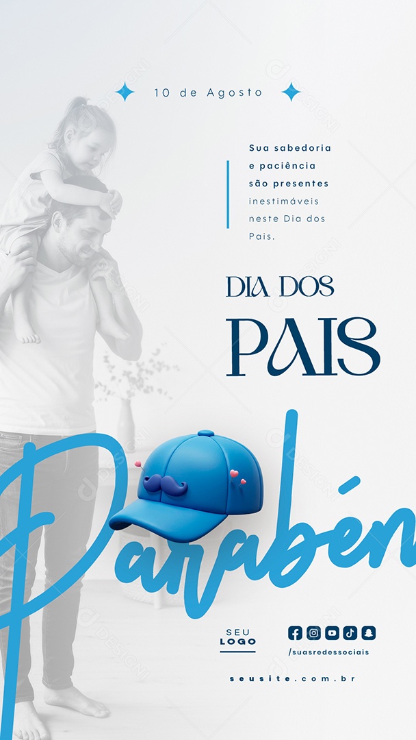 Story Feliz Dia dos Pais 10 de Agosto Social Media PSD Editável