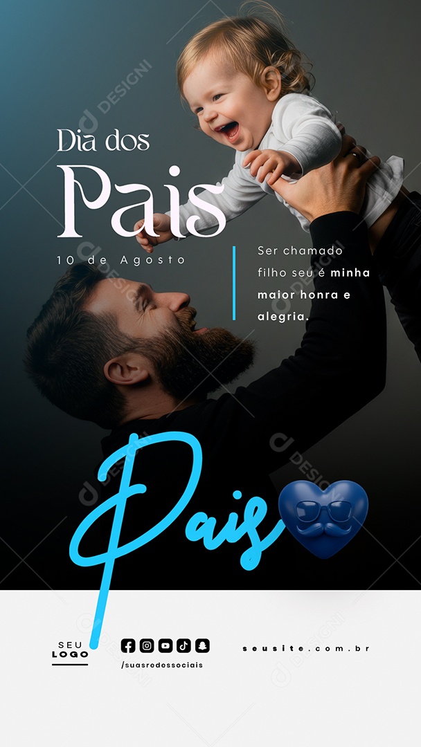 Story Feliz Dia dos Pais 10 de Agosto Social Media PSD Editável