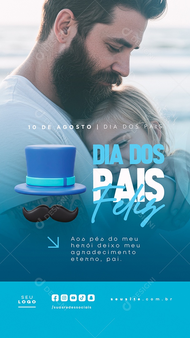 Story Feliz Dia dos Pais 10 de Agosto Social Media PSD Editável