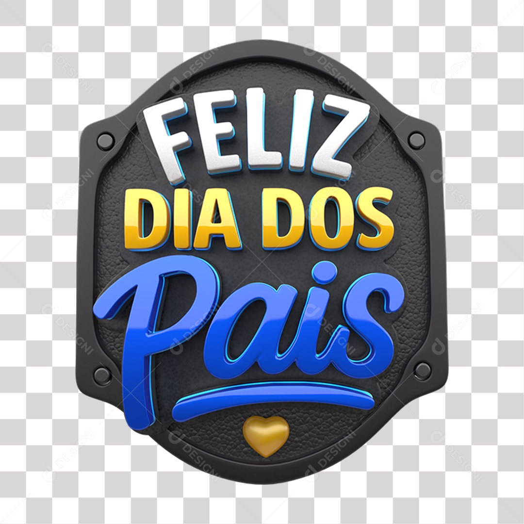 Selo 3D Feliz Dia dos Pais PNG Transparente