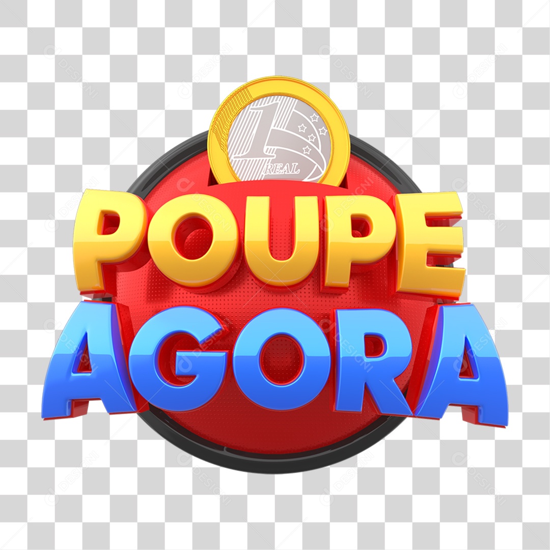 Selo 3D Poupe Agora PNG Transparente