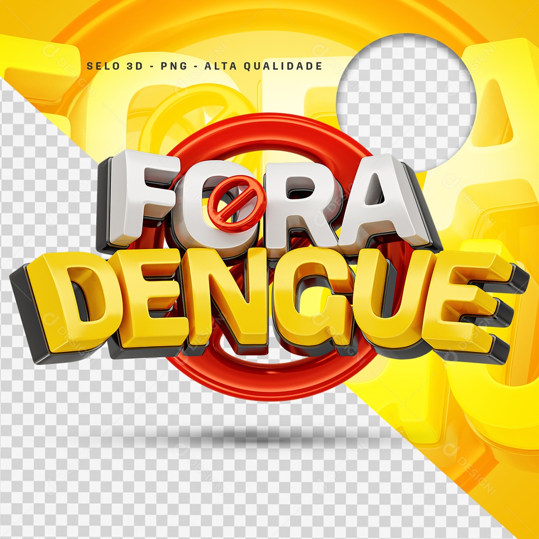 Fora Dengue Selo 3D para Composição PSD