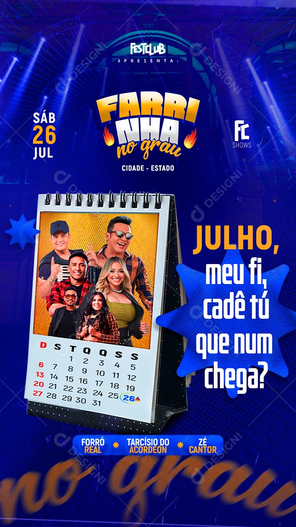 Feed Flyer Farrinha No Grau Julho Meu Fi Cadê Tú Que Num Chega Social Media PSD Editável (2)