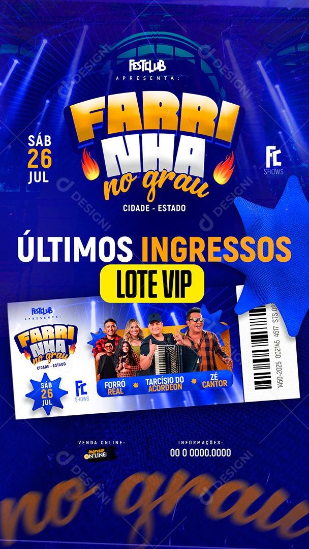 Story Flyer Farrinha No Grau Últimos Ingressos Social Media PSD Editável