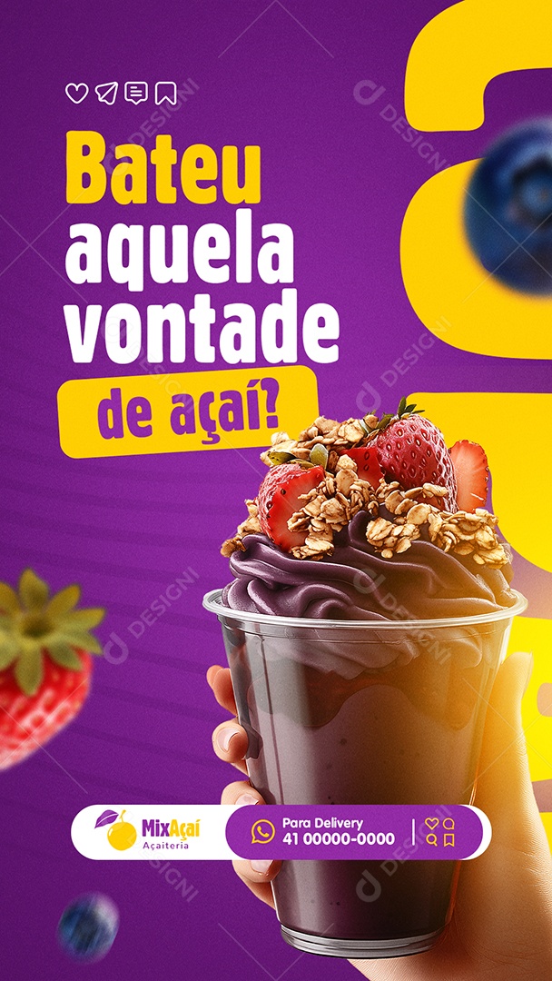 Story Açaiteria Bateu Aquela Vontade de Açaí Social Media PSD Editável
